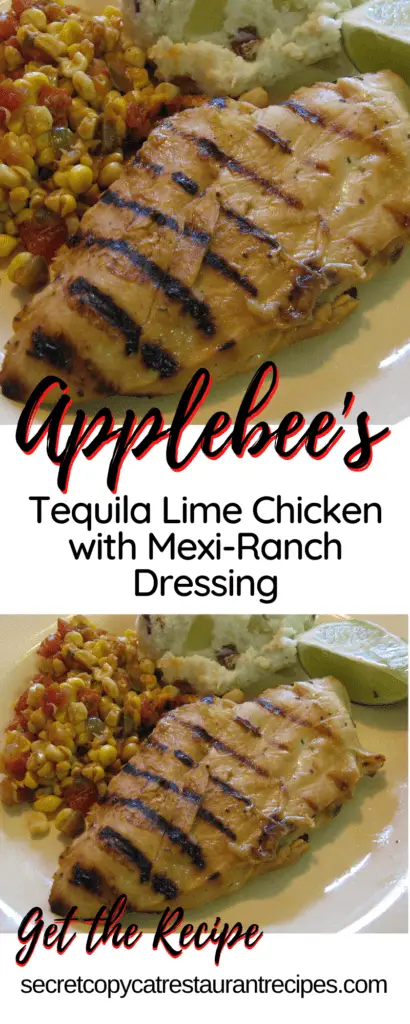 Applebee’s Tequila Lime Chicken with Mexi-Ranch Dressing Recipe