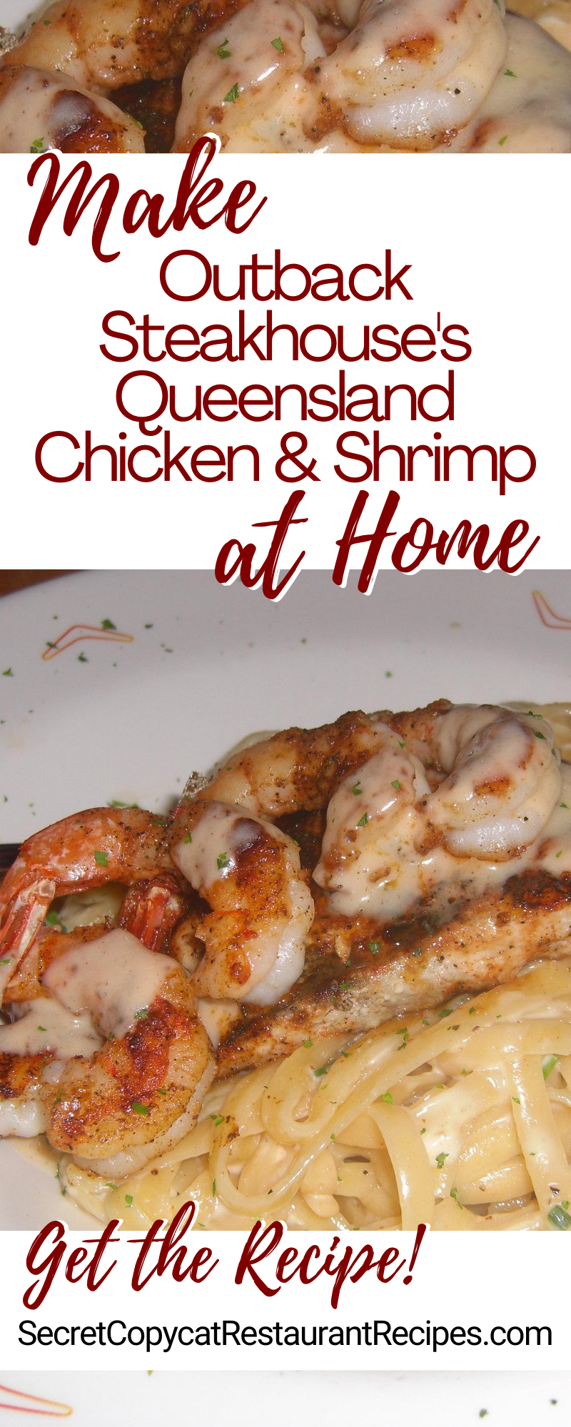 Outback Steakhouse Queenland Chicken and Shrimp Recipe