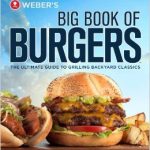 Webers Big Book of Burgers