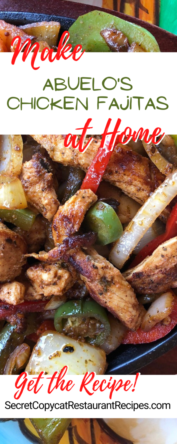 Abuelo's Chicken Fajitas Copycat Recipe Secret Copycat Restaurant Recipes