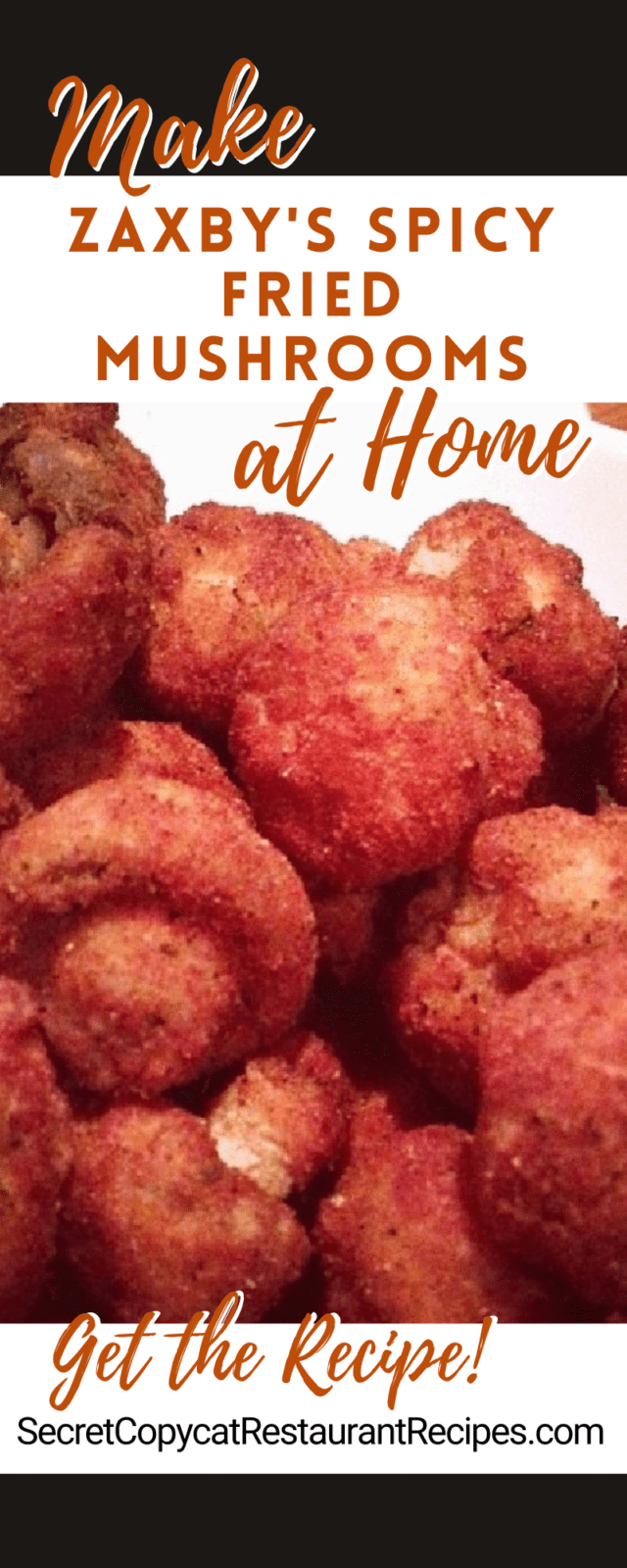 Zaxby's Spicy Fried Mushrooms Recipe Secret Copycat Restaurant Recipes