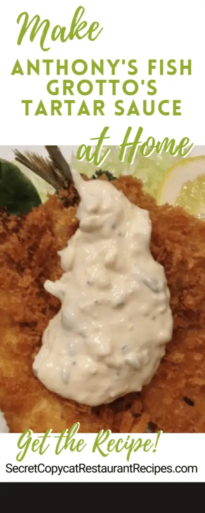 Anthony's Fish Grotto Tartar Sauce Recipe