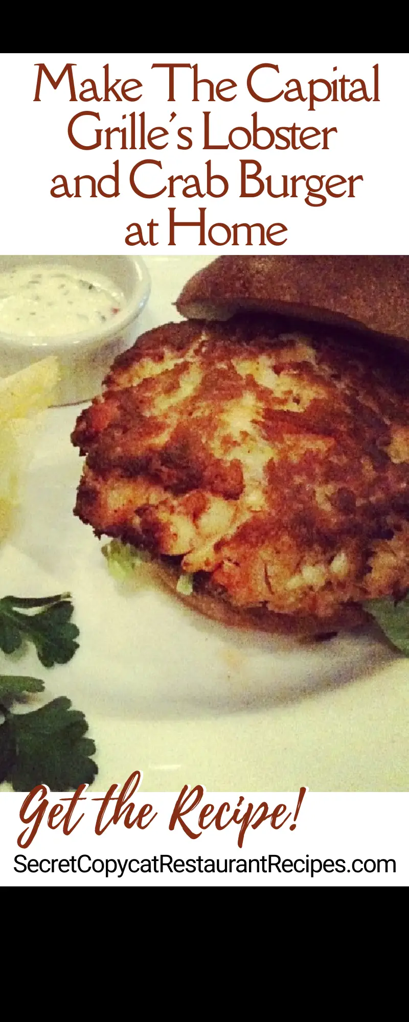 The Capital Grille Lobster and Crab Burger Recipe