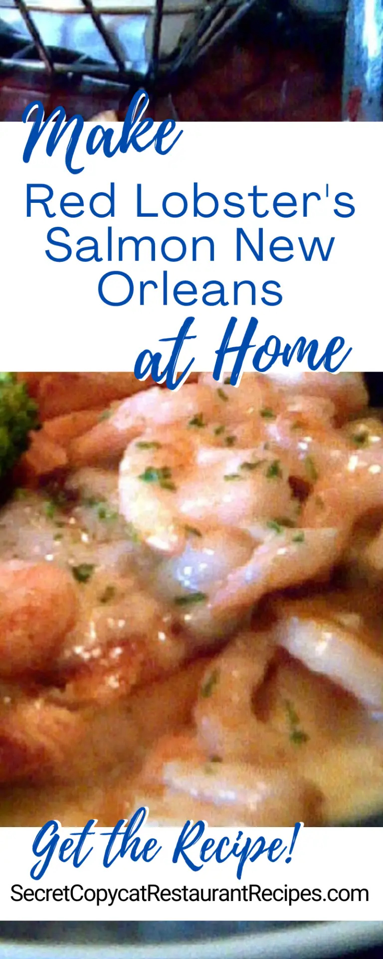 Red Lobster Salmon New Orleans Recipe Secret Copycat Restaurant Recipes
