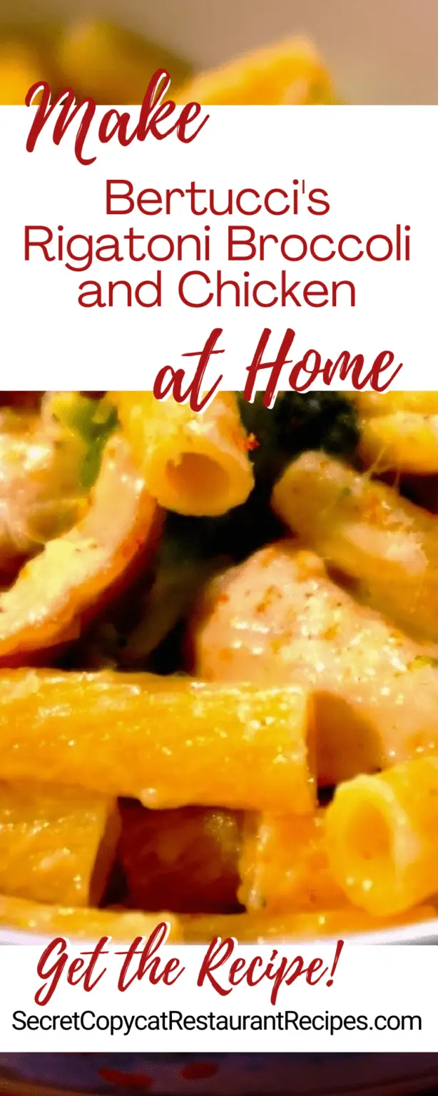 Bertucci's Rigatoni Broccoli and Chicken Copycat Recipe
