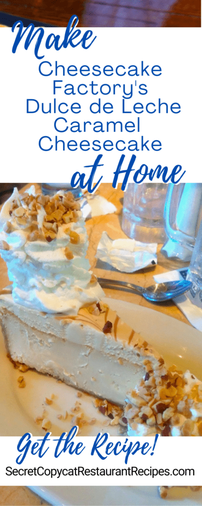 Cheesecake Factory Dulce de Leche Caramel Cheesecake Recipe