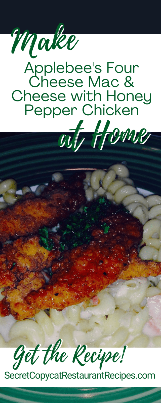 Applebee's Four Cheese Mac & Cheese with Honey Pepper Chicken Copycat