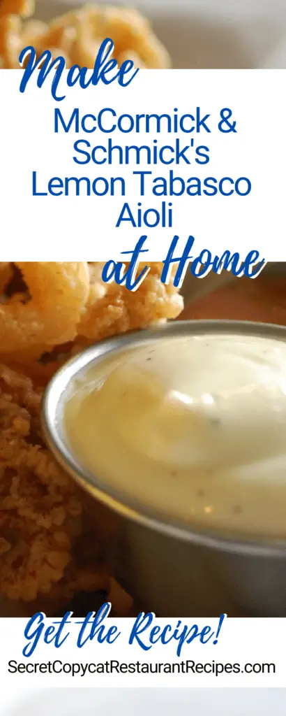 McCormick & Schmick's Lemon Tabasco Aioli Recipe