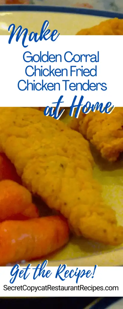 Golden Corral Chicken Fried Chicken Tenders Recipe