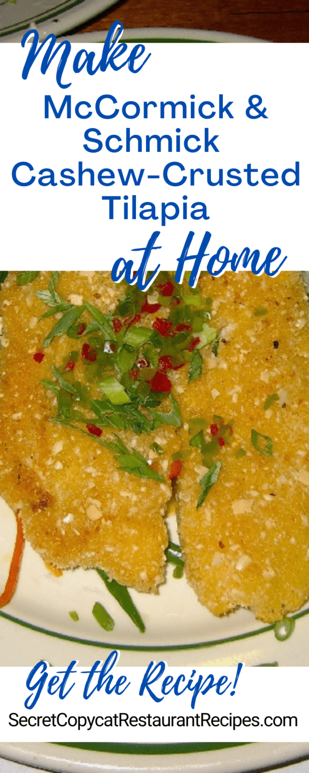 McCormick & Schmick's CashewCrusted Tilapia Recipe