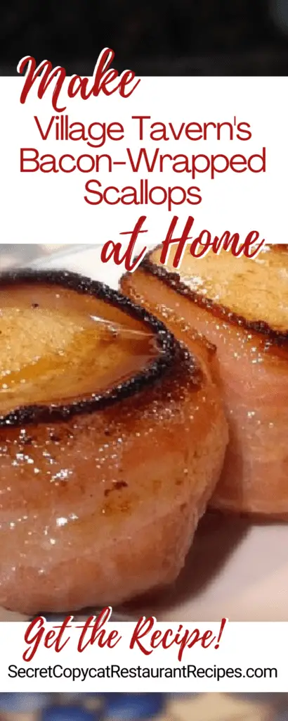 Village Tavern Bacon-Wrapped Scallops Recipe