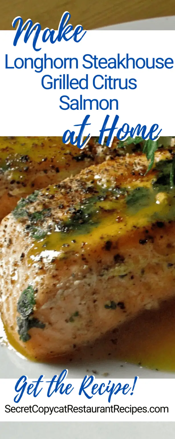Longhorn Steakhouse Grilled Citrus Salmon Recipe