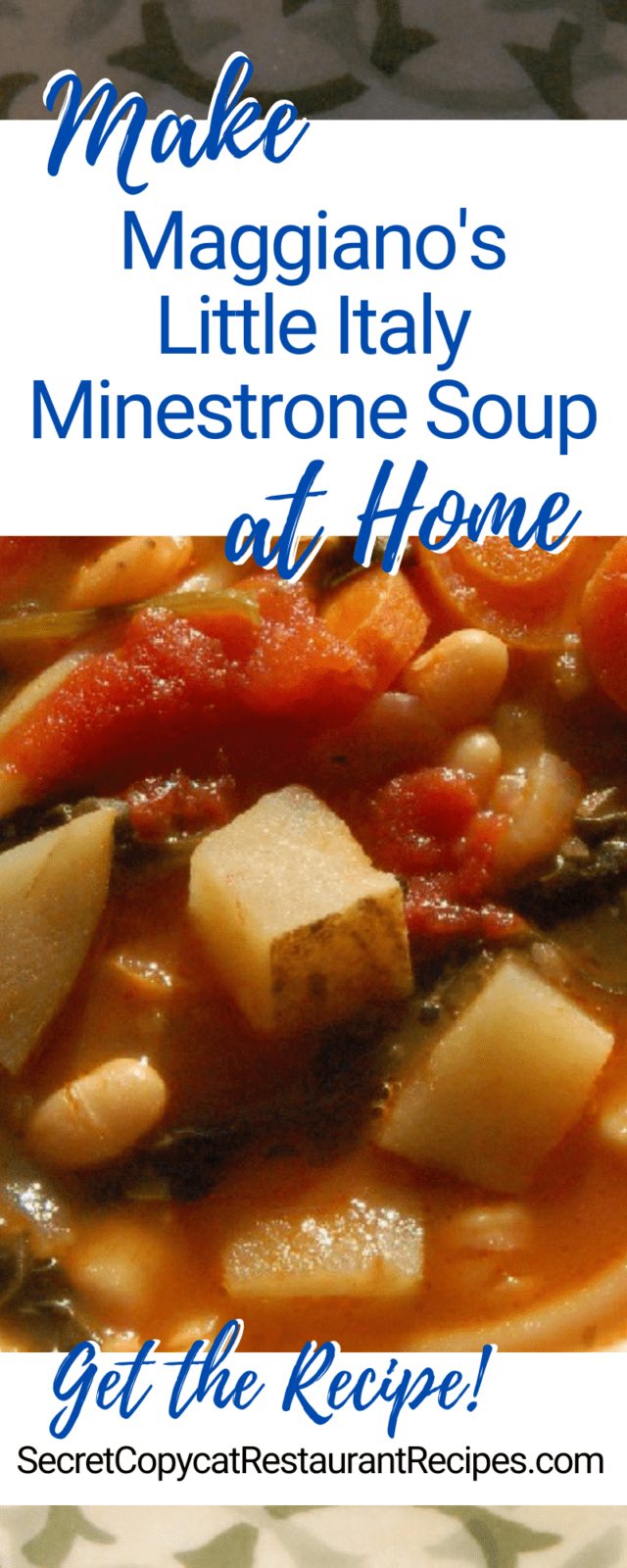 Maggiano's Little Italy Minestrone Soup Recipe