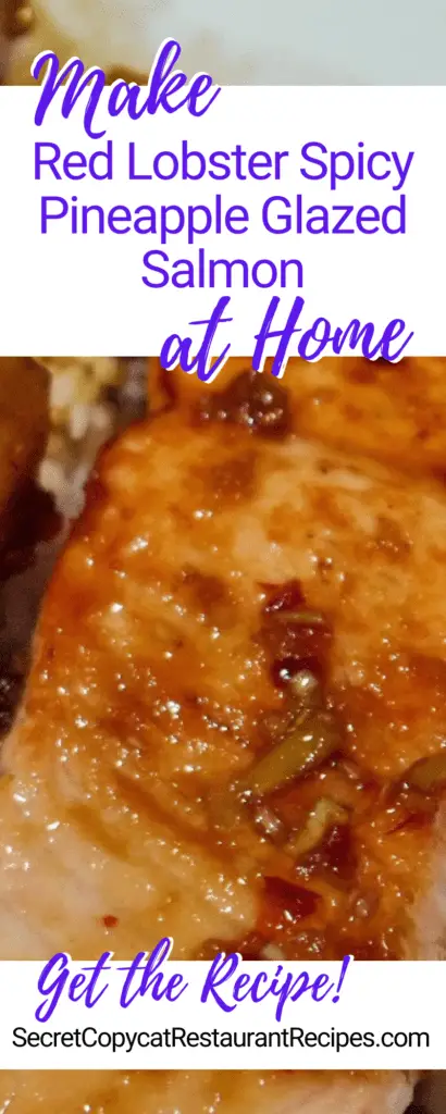 Red Lobster Spicy Pineapple Glazed Salmon Recipe