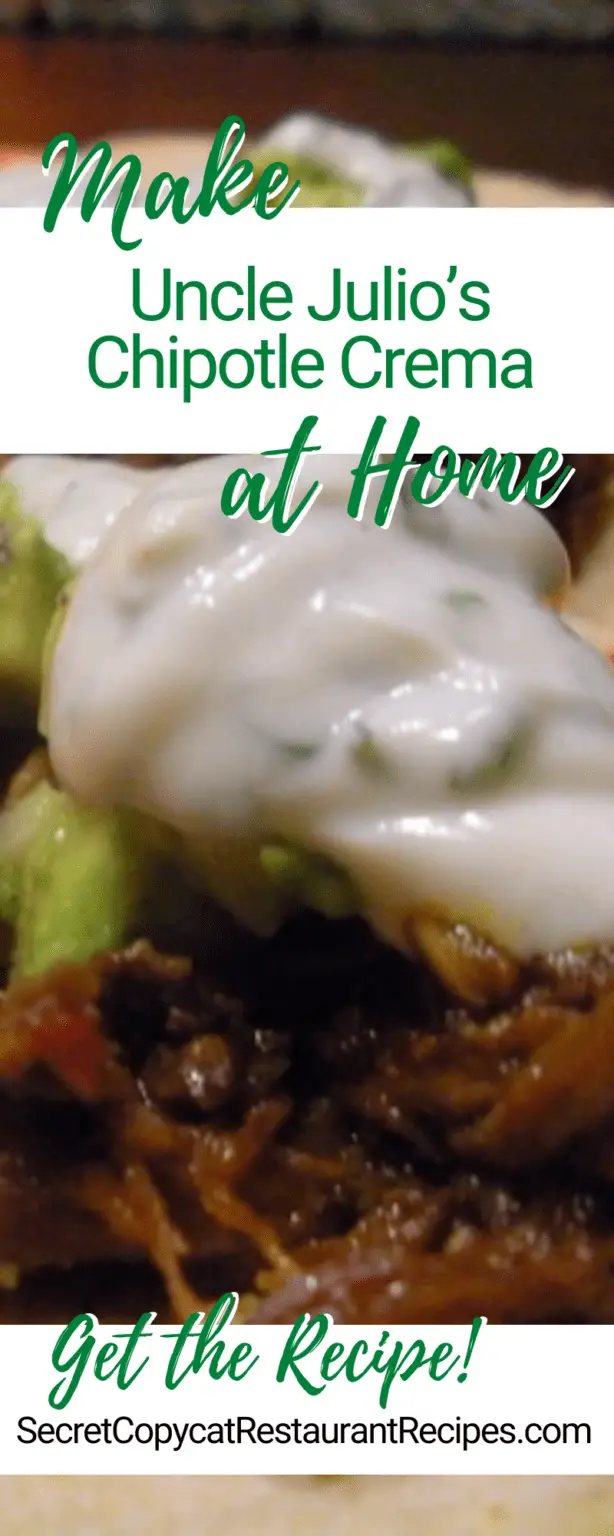 Uncle Julio’s Chipotle Crema Recipe