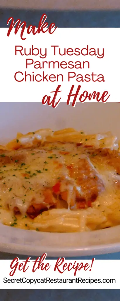 Ruby Tuesday Parmesan Chicken Pasta Recipe