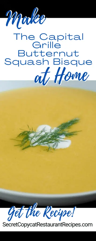 The Capital Grille Butternut Squash Bisque Recipe