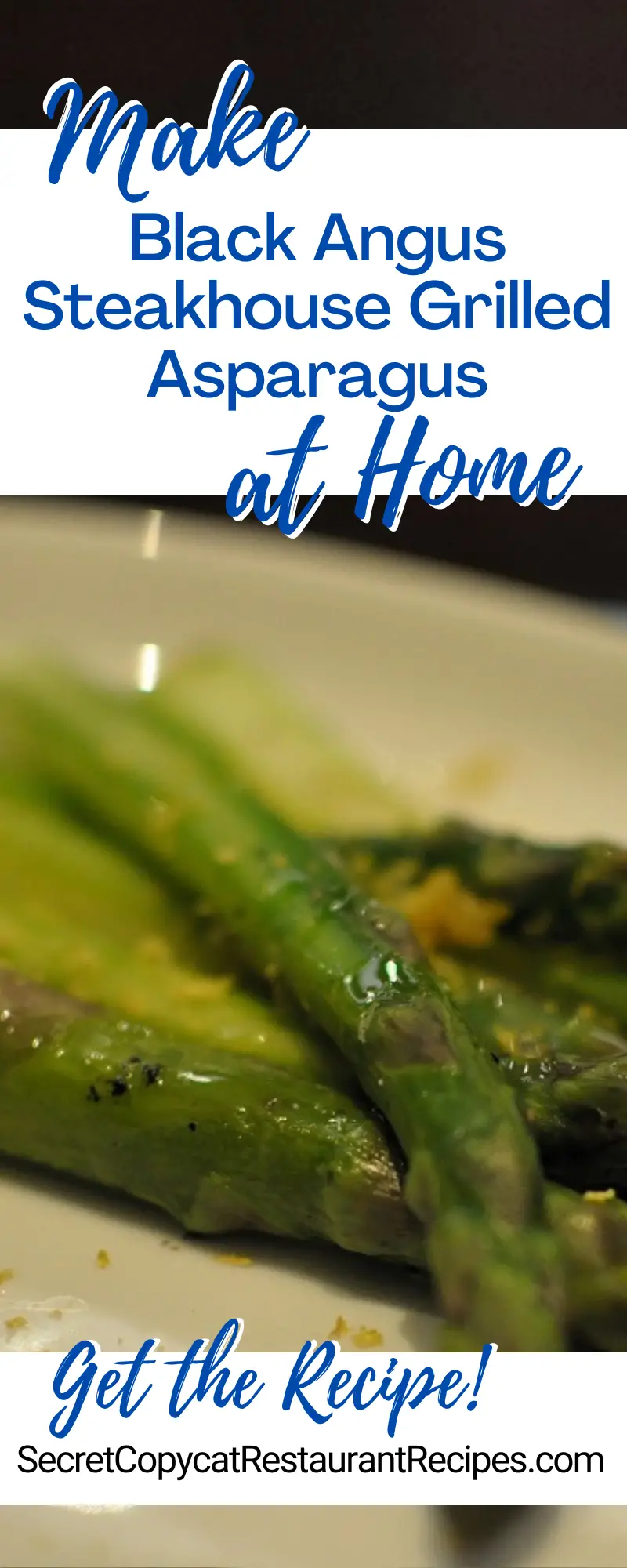 Black Angus Steakhouse Grilled Asparagus Recipe