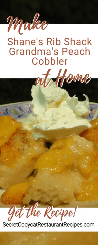 Shane's Rib Shack Grandma's Peach Cobbler Recipe