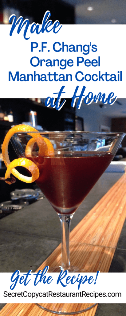 P.F. Chang's Orange Peel Manhattan Cocktail Recipe