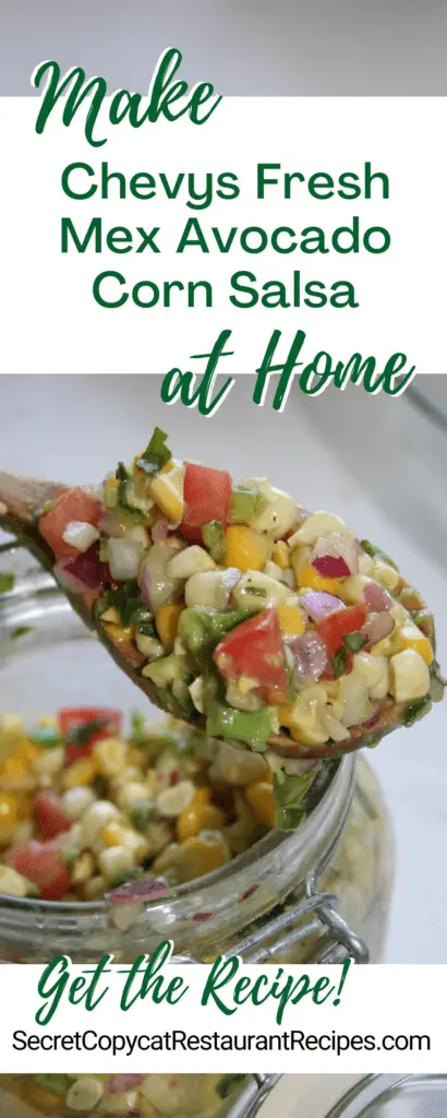 Chevys Fresh Mex Avocado Corn Salsa Recipe