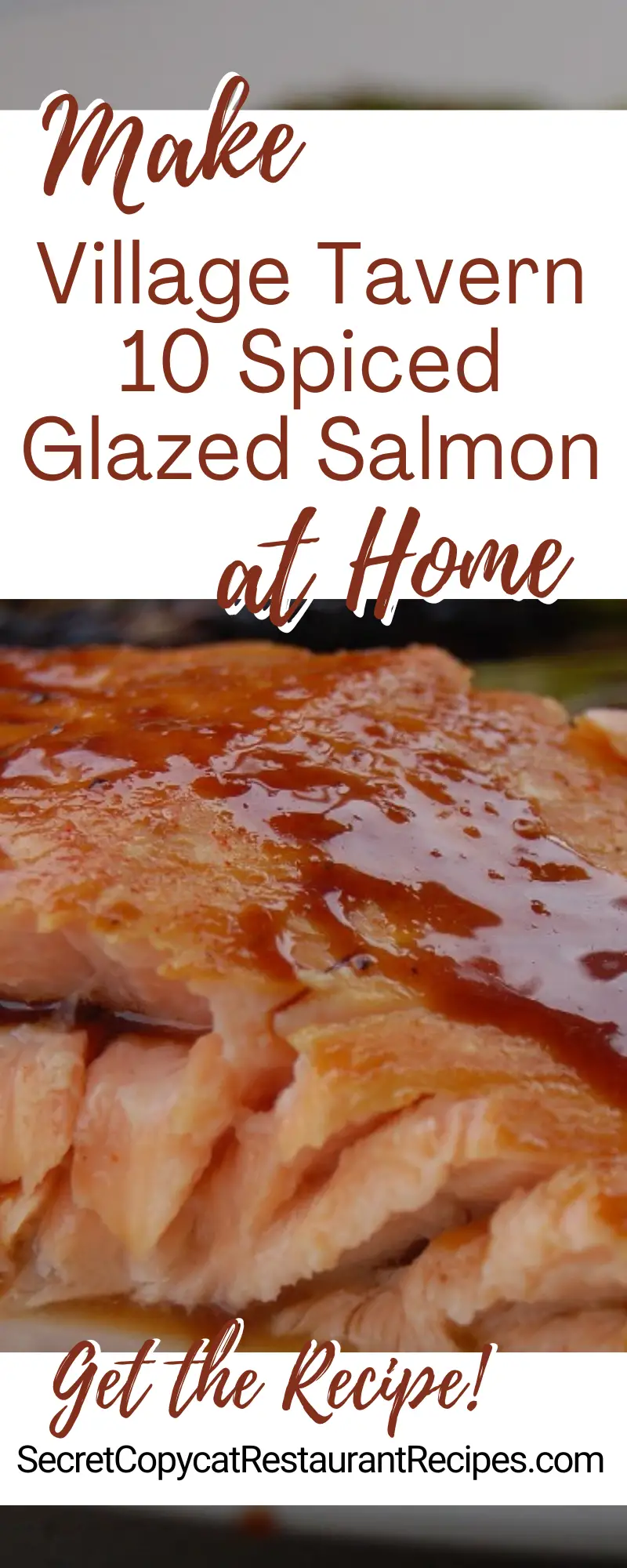 Village Tavern 10 Spiced Glazed Salmon Recipe