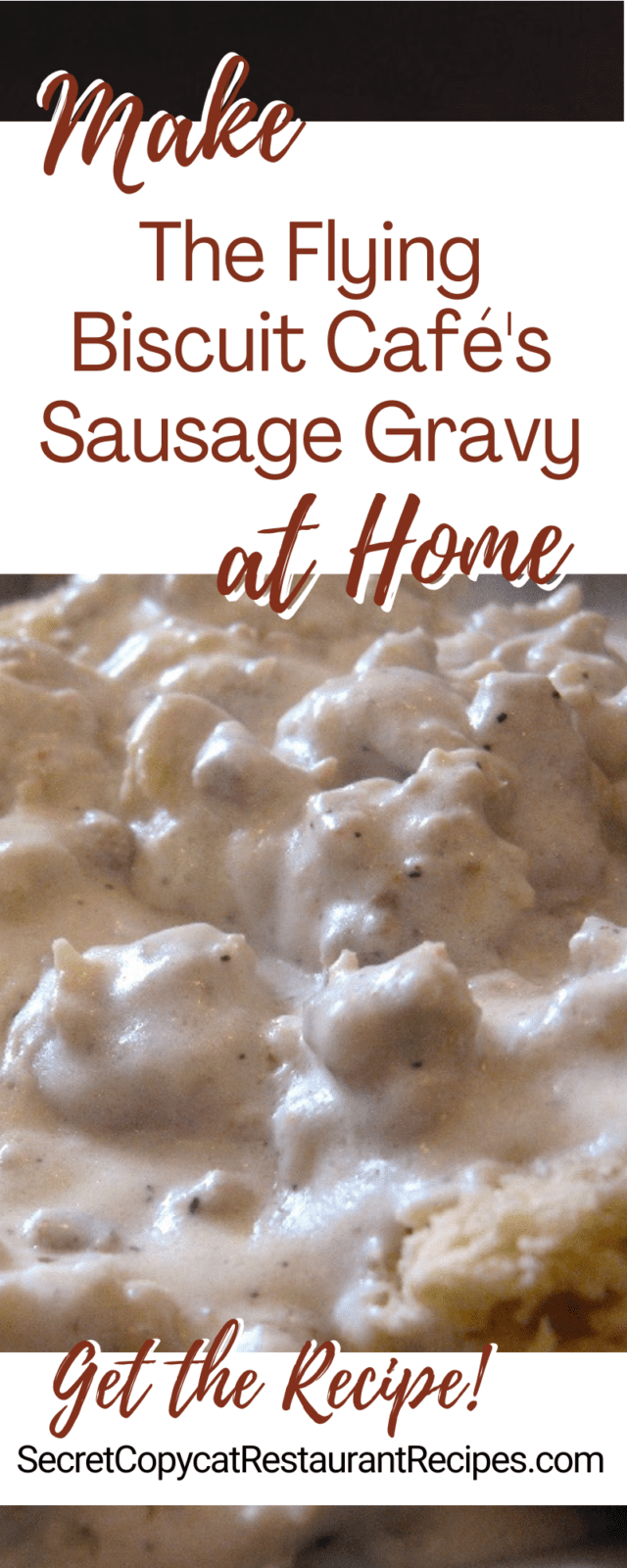 The Flying Biscuit Café Sausage Gravy Recipe Secret Copycat