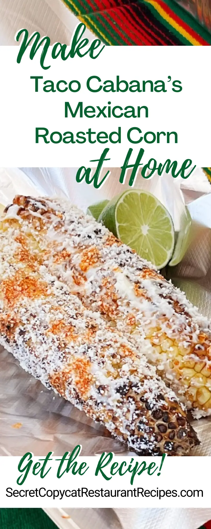 Taco Cabana Mexican Roasted Corn Recipe