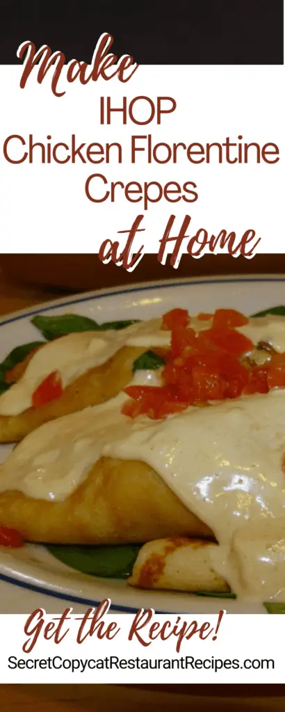 IHOP Chicken Florentine Crepes Recipe