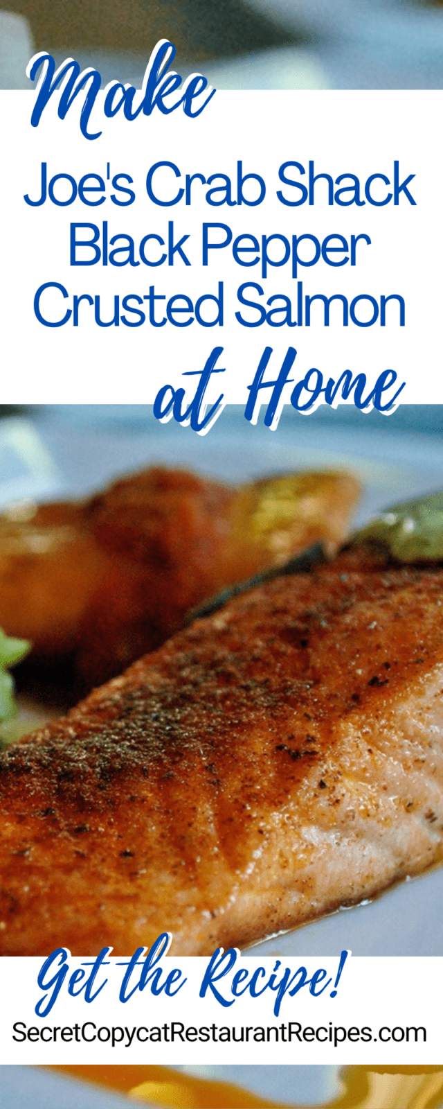 Joe's Crab Shack Black Pepper Crusted Salmon Recipe Secret Copycat