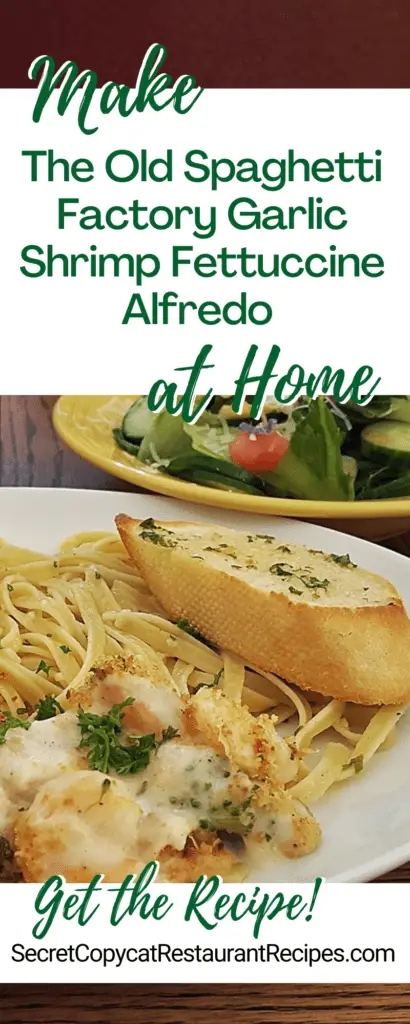 The Old Spaghetti Factory Garlic Shrimp Fettuccine Alfredo Recipe