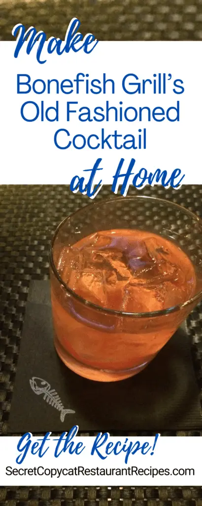 Bonefish Grill Old Fashioned Cocktail Recipe