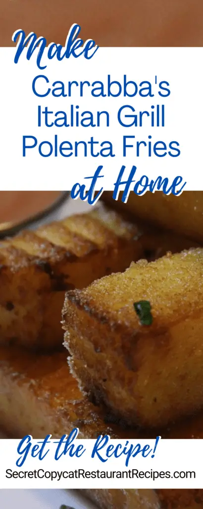 Carrabba's Italian Grill Polenta Fries Recipe