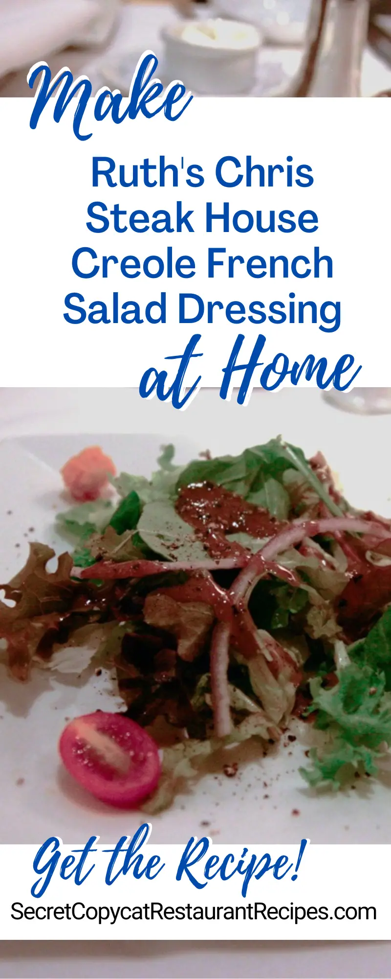 Ruth's Chris Steak House Creole French Salad Dressing Recipe