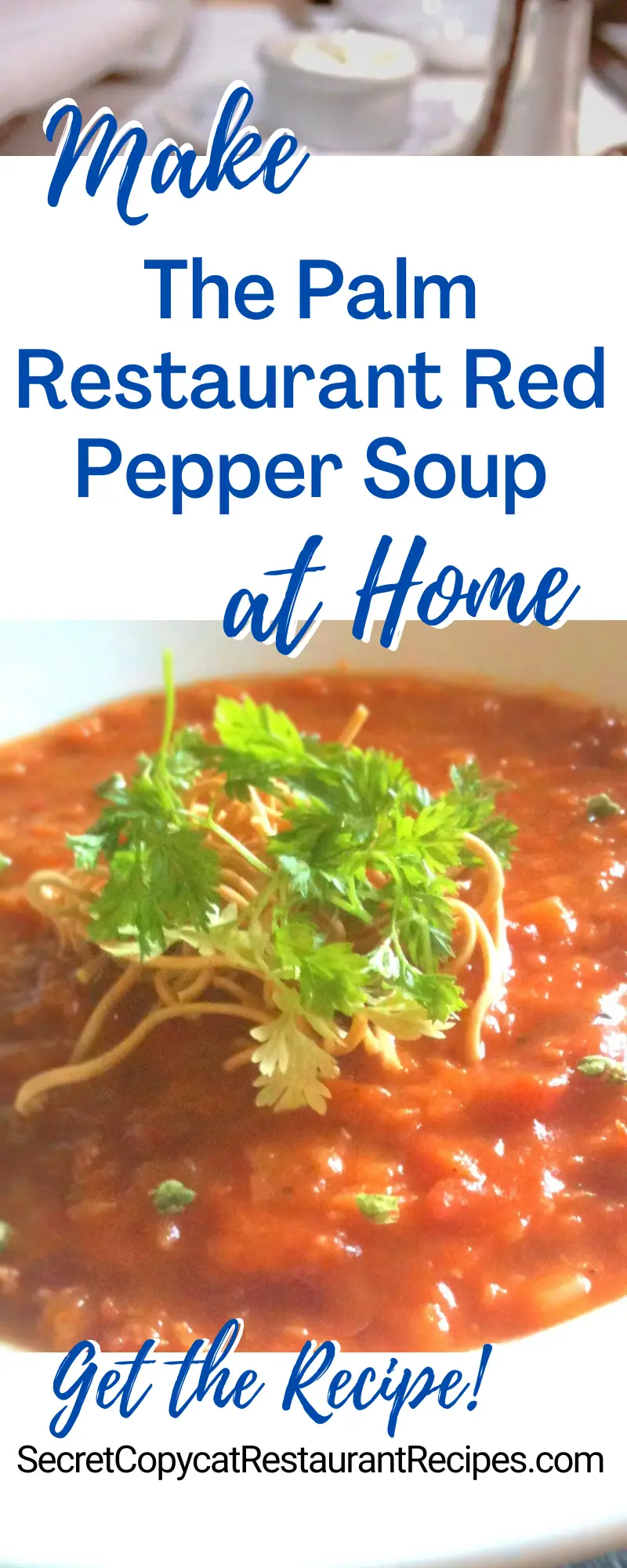 The Palm Restaurant Red Pepper Soup Recipe