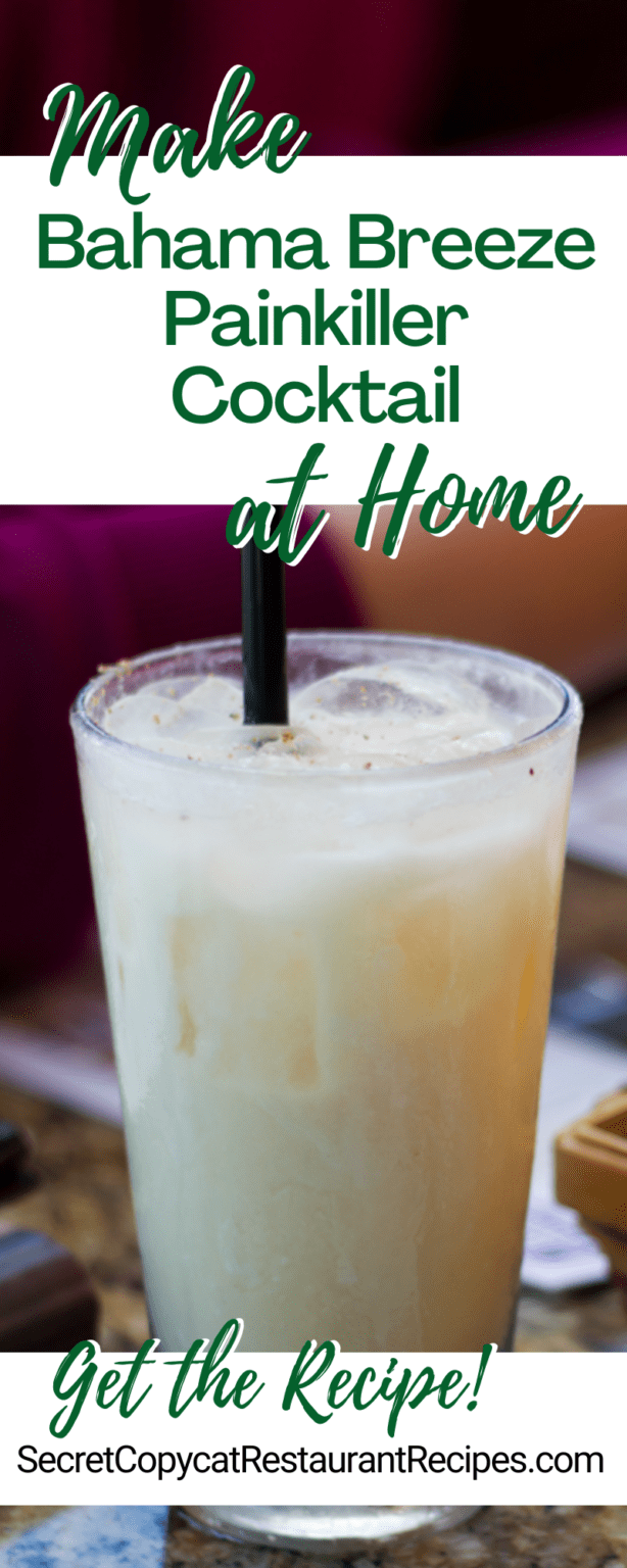 Bahama Breeze Painkiller Cocktail Copycat Recipe Secret Copycat