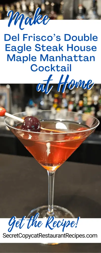 Del Frisco’s Double Eagle Steak House Maple Manhattan Cocktail Recipe