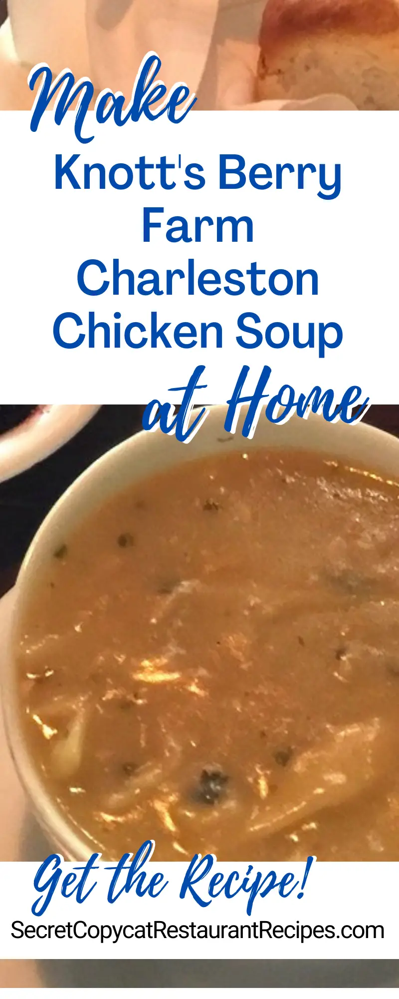 Knott's Berry Farm Charleston Chicken Soup Recipe