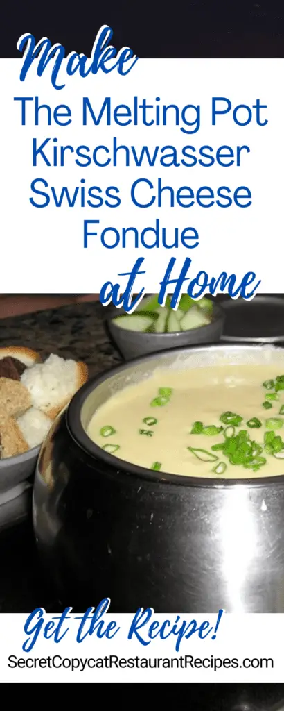 The Melting Pot Kirschwasser Swiss Cheese Fondue Recipe