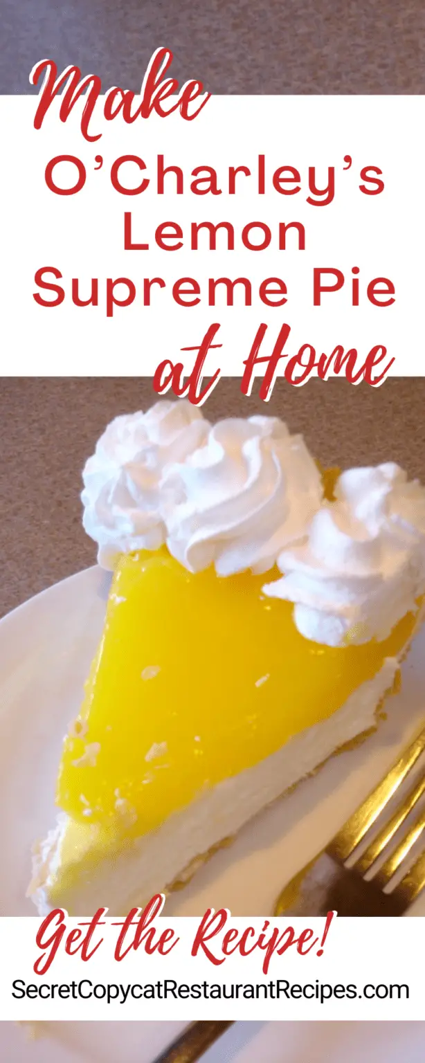 O’Charley’s Lemon Supreme Pie Recipe Secret Copycat Restaurant Recipes