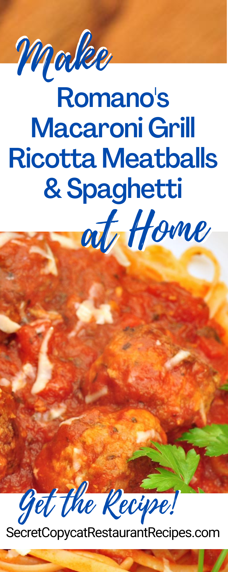 Romano's Macaroni Grill Ricotta Meatballs & Spaghetti Recipe
