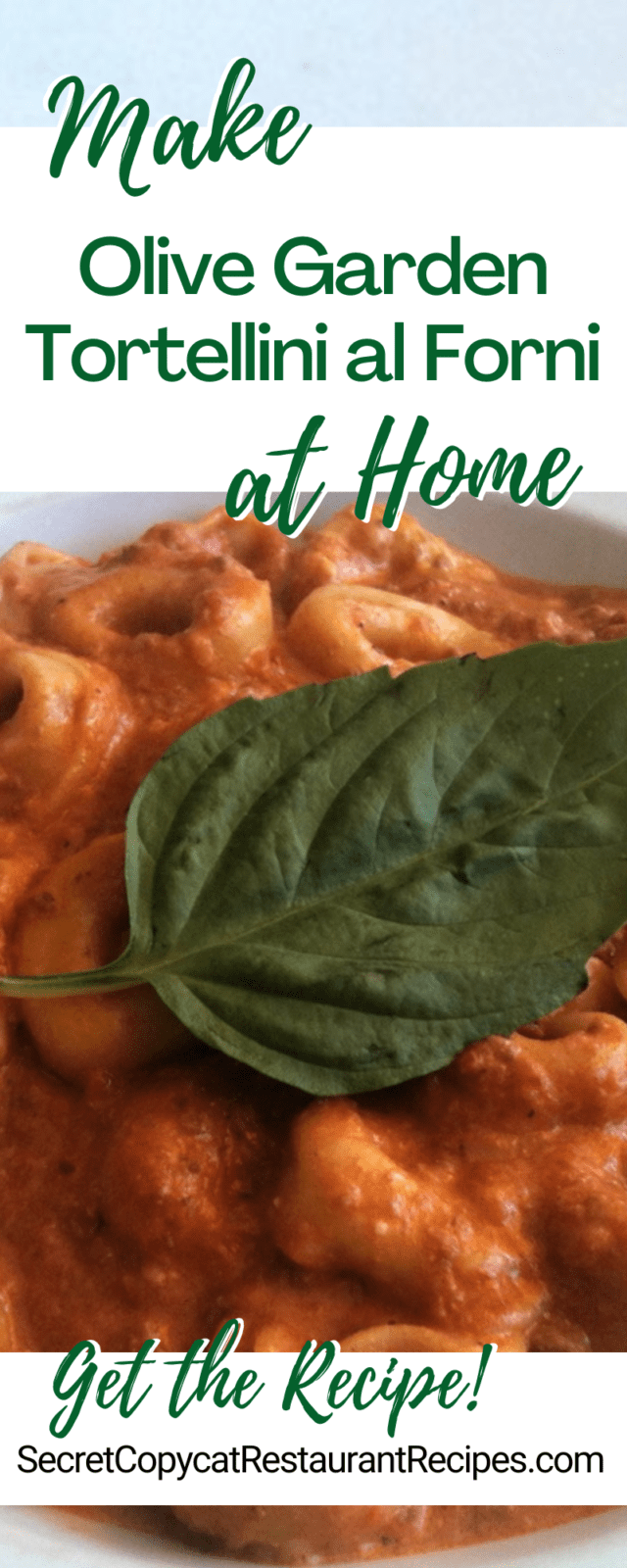 Olive Garden Tortellini al Forni Recipe Secret Copycat Restaurant Recipes