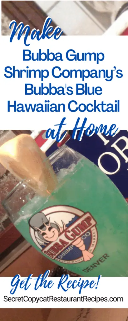 Bubba Gump Shrimp Company Bubba's Blue Hawaiian Cocktail Recipe