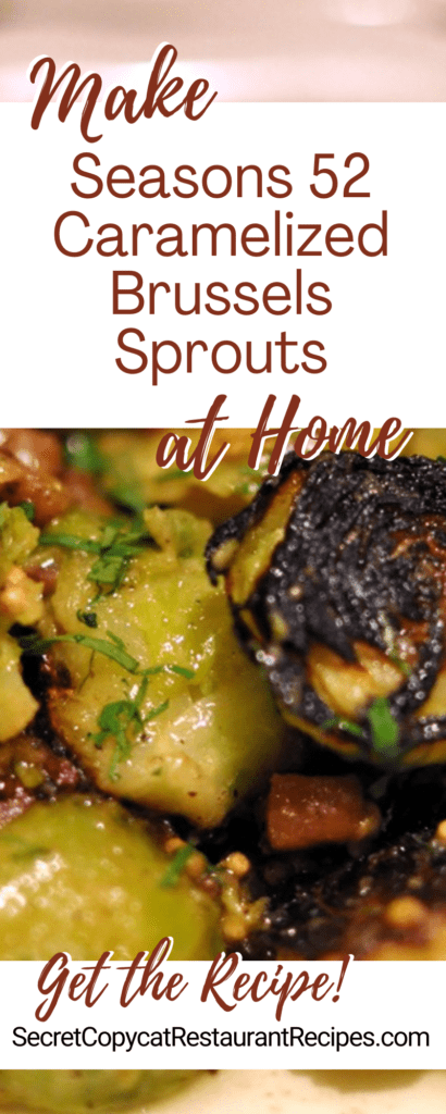 Seasons 52 Caramelized Brussels Sprouts Recipe