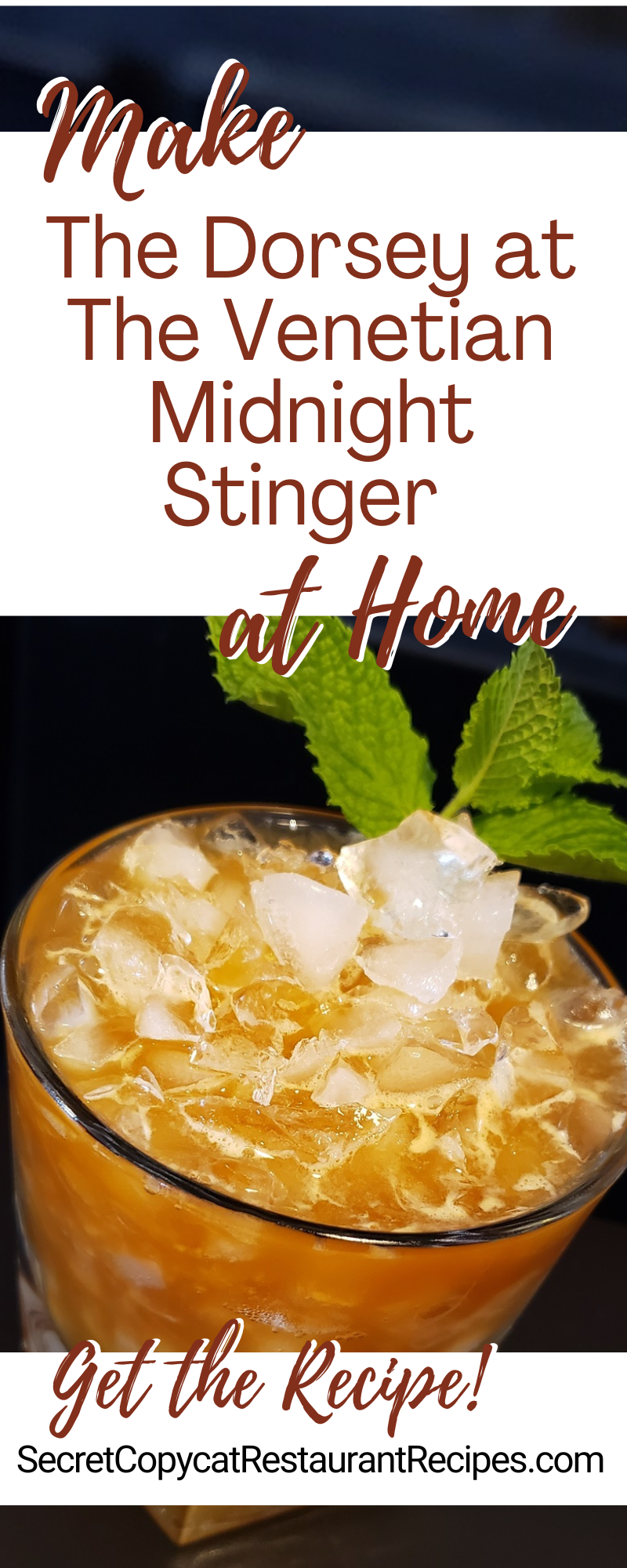 The Dorsey at The Venetian Midnight Stinger Cocktail Recipe