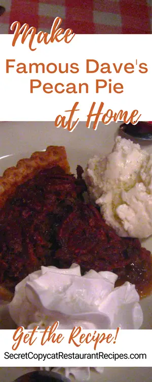 Famous Dave's Pecan Pie Recipe