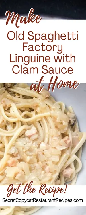 The Old Spaghetti Factory Linguine with Clam Sauce Recipe