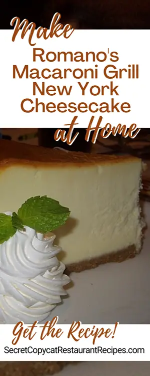 Romano's Macaroni Grill New York Cheesecake Recipe