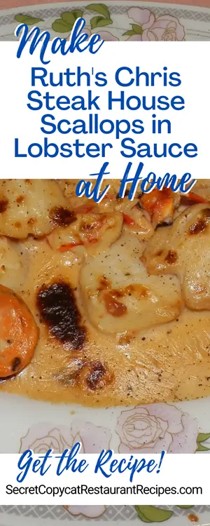 Ruth's Chris Steak House Scallops in Lobster Sauce Recipe