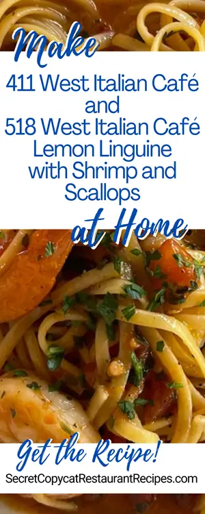 411 West Italian Café and 518 West Italian Café Lemon Linguine With Shrimp And Scallops Recipe